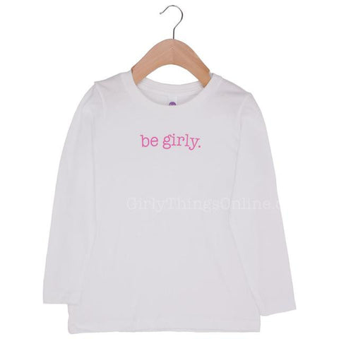 Long Sleeve Tee - be girly.®